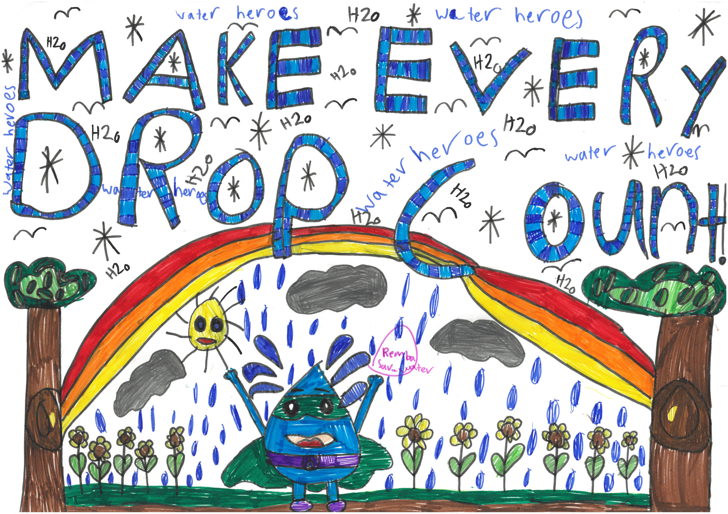 Colourful poster with trees, flowers and a rainbow. In the middle is a super hero water drop. Text reads: Make every drop count.