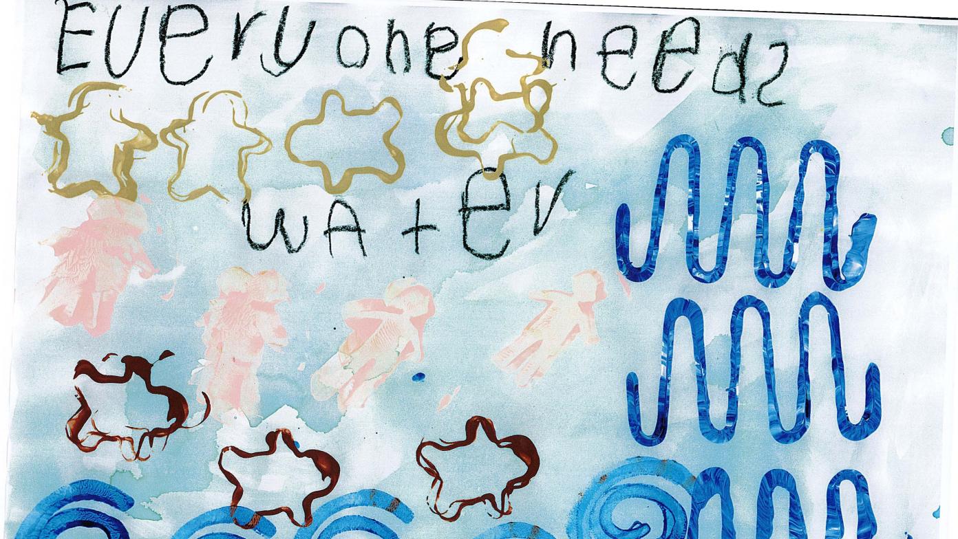 Child's poster - everyone needs water